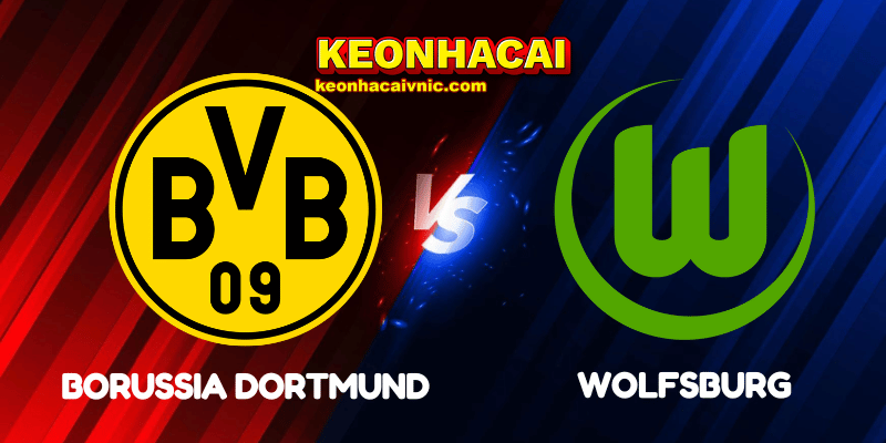 Soi Kèo Nhà Cái Borussia Dortmund vs Wolfsburg Ngày 22/09/2025 - Bundesliga 8 Borussia Dortmund vs Wolfsburg
