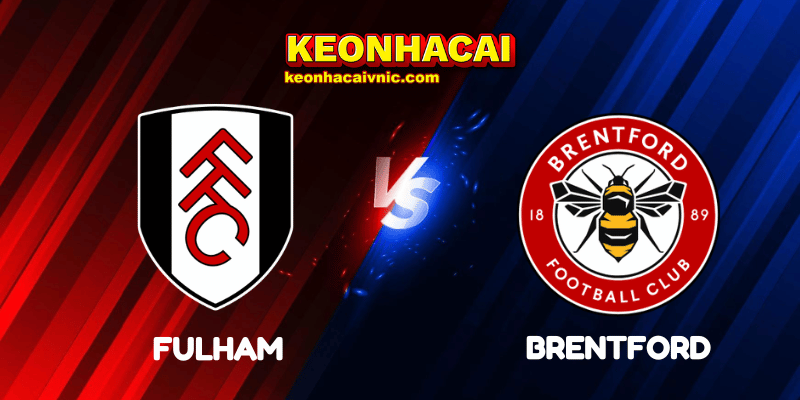 Soi Kèo Nhà Cái Fulham vs Brentford Ngày 21/09/2025 - Premier League 1 Fulham vs Brentford